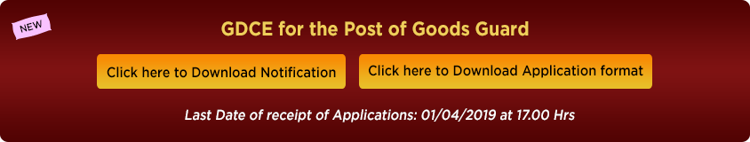 GDCE for the Post of Goods Guard